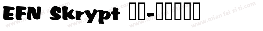 EFN Skrypt 字体字体转换